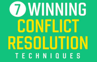 7 Winning Conflict Resolution Techniques by Gerard Shaw