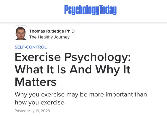 Exercise Psychology: What It Is And Why It Matters by Thomas Rutledge Ph.D.