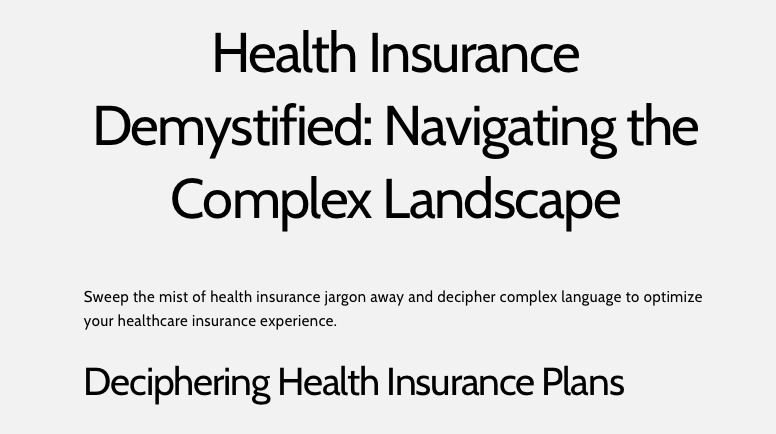 Health Insurance Demystified: Navigating the Complex Landscape