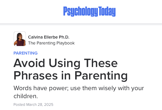 Avoid Using These Phrases in Parenting by Dr. Calvina Ellerbe