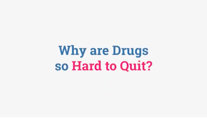 Why are Drugs so Hard to Quit? from National Institute on Drug Abuse