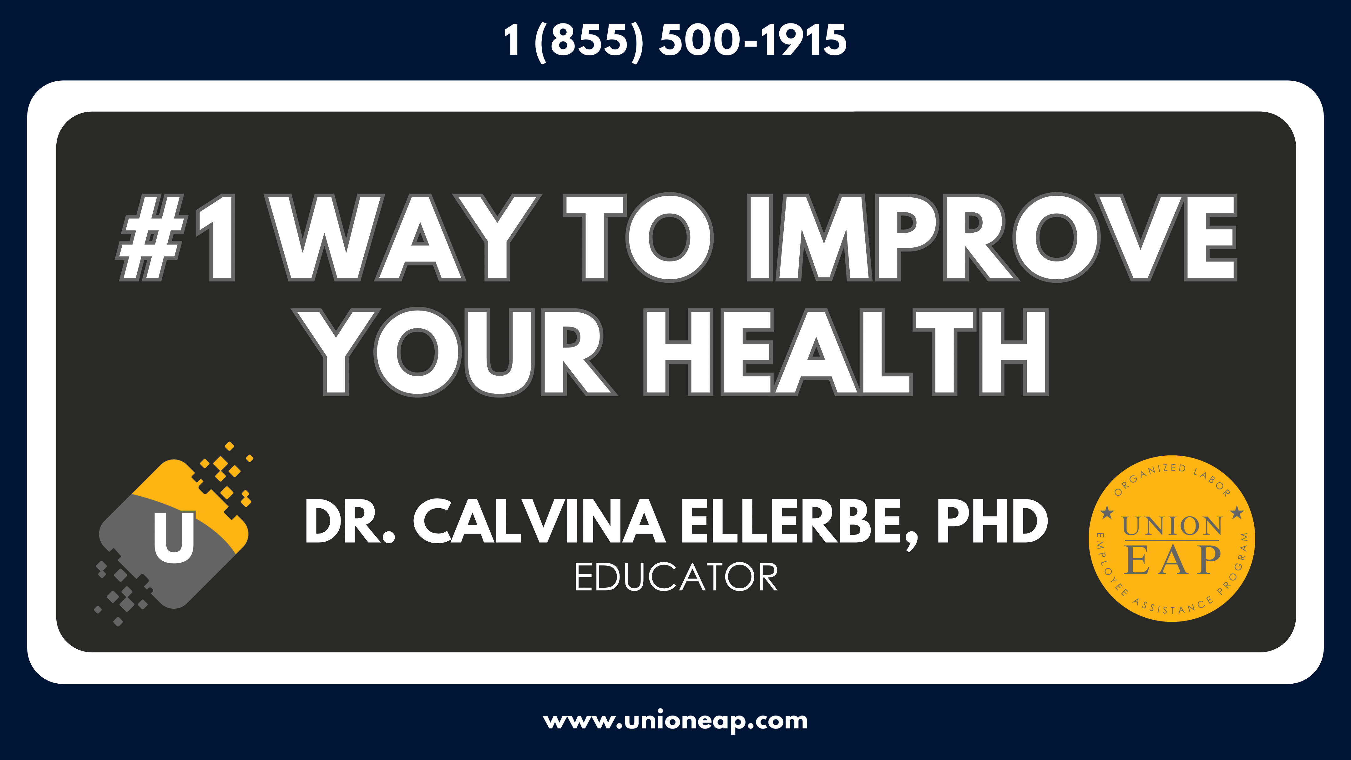 #1 Way to Improve Your Health (Sleep) with Union EAP Educator Dr. Calvina Ellerbe, PhD